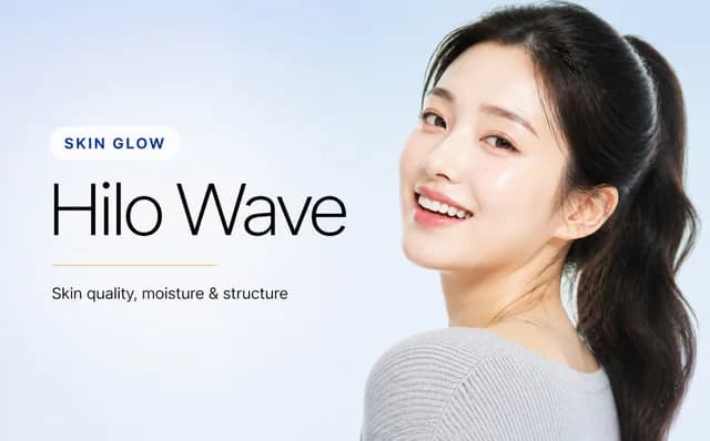 Hilo Wave — Better Skin Glow at VOS Dermatology Clinic, Gangnam Seoul